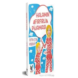 Halamın Fırfırlı Pijaması - Fatma Çetin Kabadayı - Efsus Yayınları