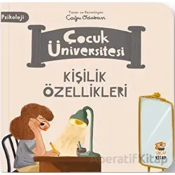 Çocuk Üniversitesi-Kişilik Özellikleri - Çağrı Odabaşı - Sincap Kitap
