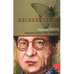 Kelebeklerin İzi - Mahmud Derviş - Kaos Çocuk Parkı Yayınları