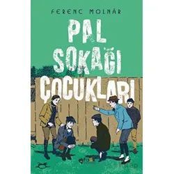 Pal Sokağı Çocukları - Ferenc Molnar - Fark Yayınları