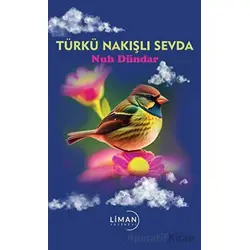Türkü Nakışlı Sevda - Nuh Dündar - Liman Yayınevi