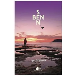 Ben Sen - Ilgın Özşirvan - Meşe Kitaplığı