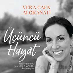 Üçüncü Hayat - Vera Caen Algranati - Butik Yayınları
