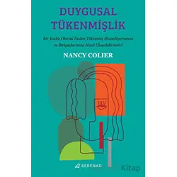 Duygusal Tükenmişlik - Nancy Colier - Serenad Yayınevi