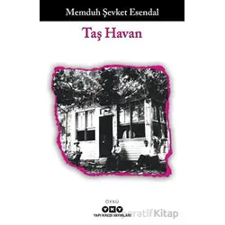 Taş Havan - Memduh Şevket Esendal - Yapı Kredi Yayınları