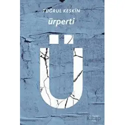 Ürperti - Tuğrul Keskin - Everest Yayınları