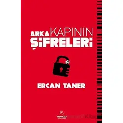 Arka Kapının Şifreleri - Ercan Taner - Kronoloji Yayınları