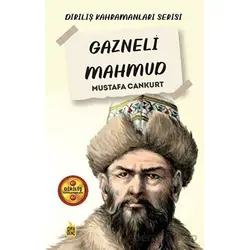 Gazneli Mahmud - Mustafa Cankurt - Çıra Yayınları