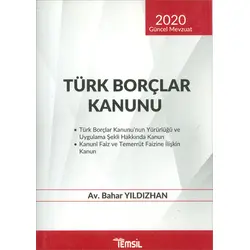 Türk Borçlar Kanunu (2020 Güncel Mevzuat) - Bahar Yıldızhan - Temsil Kitap