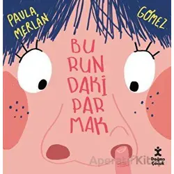Burundaki Parmak - Paula Merlan - Doğan Çocuk