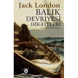 Balık Devriyesi Hikayeleri - Jack London - Dorlion Yayınları