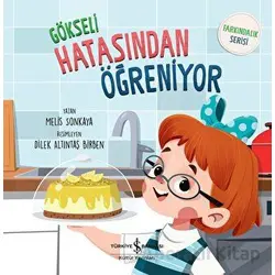 Gökseli Hatasından Öğreniyor - Melis Sonkaya - İş Bankası Kültür Yayınları