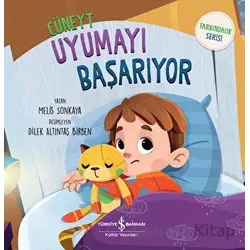 Cüneyt Uyumayı Başarıyor - Melis Sonkaya - İş Bankası Kültür Yayınları