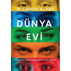 Dünya Evi - M. Caner Alper - Destek Yayınları