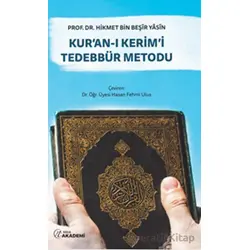 Kuran-ı Kerimi Tedebbür Metodu - Hikmet Bin Beşir Yasin - Nida Yayıncılık