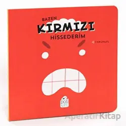 Bazen Kırmızı Hissederim - Canizales - Pötikare Yayıncılık