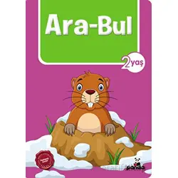 2 Yaş Ara-Bul - Afife Çoruk - Beyaz Panda Yayınları