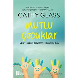Mutlu Çocuklar - Cathy Glass - Mona Kitap
