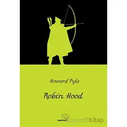 Robin Hood - Howard Pyle - Sapiens Yayınları
