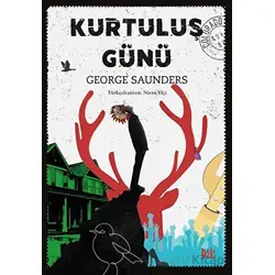 Kurtuluş Günü - George Saunders - Delidolu