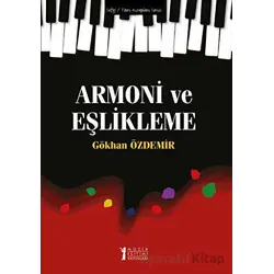 Armoni ve Eşlikleme - Gökhan Özdemir - Müzik Eğitimi Yayınları