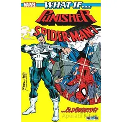 What If? Punisher SpiderMan’i Öldürseydi? - Chuck Dixon - Presstij Kitap