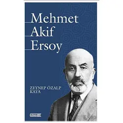 Mehmet Akif Ersoy - Zeynep Özalp Kaya - Dönem Yayıncılık