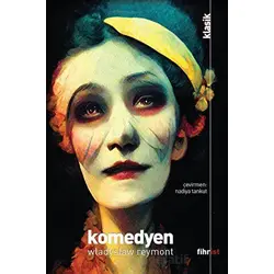 Komedyen - Wladyslaw Stanislaw Reymont - Fihrist Kitap