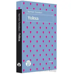 Yoksa - Nermin Tenekeci - Büyüyen Ay Yayınları