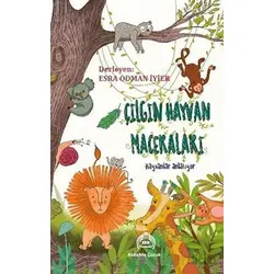 Çılgın Hayvan Maceraları - Hayvanlar Anlatıyor - Kolektif - Kekeme Yayınları