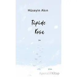 Tipide Koşu - Hüseyin Akın - Şule Yayınları
