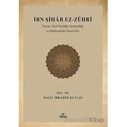 İbn Şihab Ez-Zühri - Halil İbrahim Kutlay - Ravza Yayınları