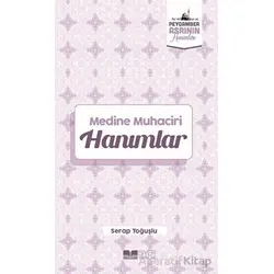 Medine Muhaciri Hanımlar - Serap Toğuşlu - Siyer Yayınları