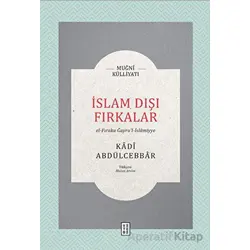 İslam Dışı Fırkalar - Kadı Abdülcebbar - Ketebe Yayınları