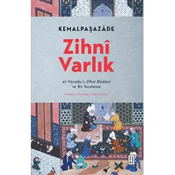Zihni Varlık - Kemalpaşazade - Ketebe Yayınları