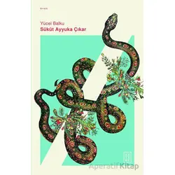 Sükut Ayyuka Çıkar - Yücel Balku - Ketebe Yayınları