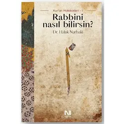 Rabbini Nasıl Bilirsin? - Haluk Nurbaki - Nefes Yayıncılık