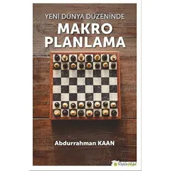 Yeni Dünya Düzeninde Makro Planlama - Abdurrahman Kaan - Hiperlink Yayınları
