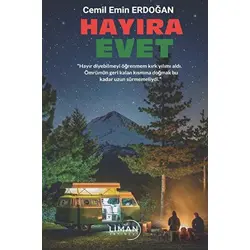 Hayıra Evet - Cemil Emin Erdoğan - Liman Yayınevi