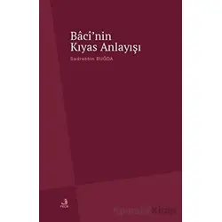 Bacinin Kıyas Anlayışı - Sadrettin Buğda - Fecr Yayınları
