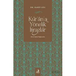 Kurana Yönelik İtirazlar - Habip Gül - Fecr Yayınları