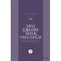 Savaş Esirlerine Yönelik Uygulamalar - Feridun Tekin - Fecr Yayınları