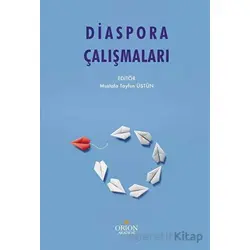 Diaspora Çalışmaları - Kolektif - Orion Kitabevi