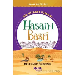 Bir Hitabet Uzmanı Hasan-ı Basri - Meleknur Özdoruk Durmuş - Çelik Yayınevi