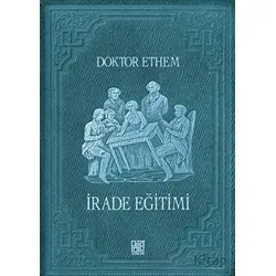 İrade Eğitimi - Doktor Ethem - Palet Yayınları