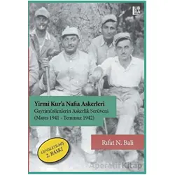 Yirmi Kur’a Nafia Askerleri - Rıfat N. Bali - Libra Yayınları