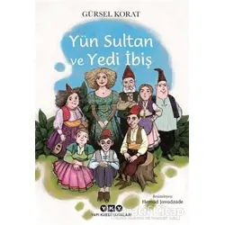 Yün Sultan ve Yedi İbiş - Gürsel Korat - Yapı Kredi Yayınları