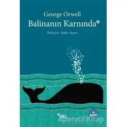 Balinanın Karnında - George Orwell - Sel Yayıncılık