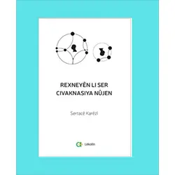 Rexneyen li Ser Civaknasiya Nujen - Sertace Karezi - Aram Yayınları