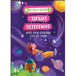 Tatilus Gezegenus - Bi Dolu Hikaye 2 - Kolektif - Timaş Çocuk